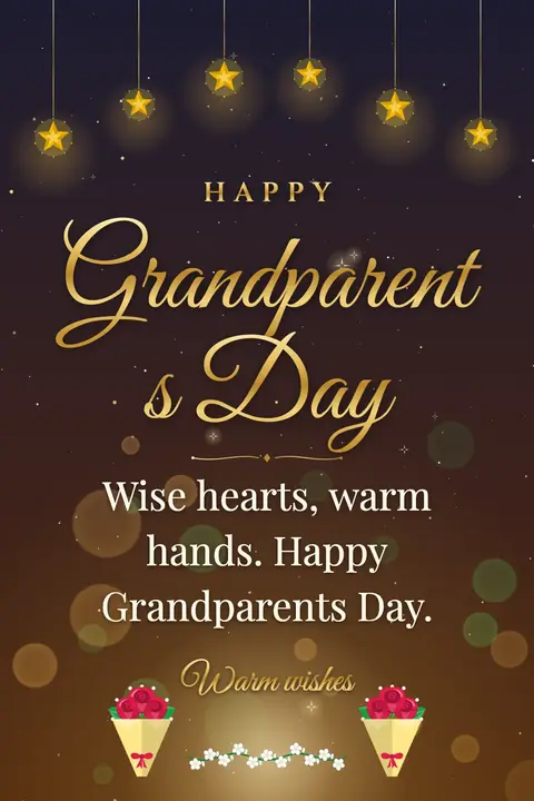Grandparents Day wishes image: Wise hearts, warm hands. Happy Grandparents Day.