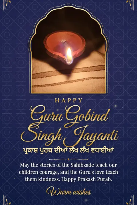 Guru Gobind Singh Jayanti wishes image: May the stories of the Sahibzade teach our children courage, and the Guru's love teach them kindness. Happy Prakash Purab.