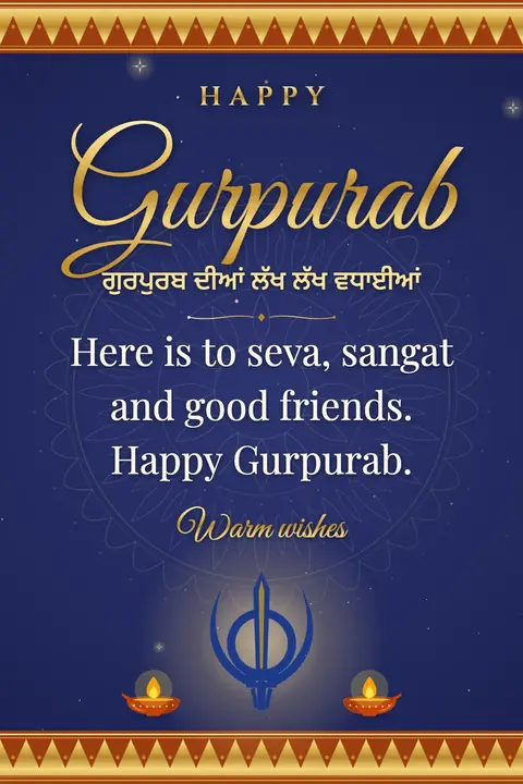 Guru Nanak Jayanti wishes image: Here is to seva, sangat and good friends. Happy Gurpurab.