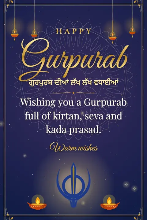 Guru Nanak Jayanti wishes image: Wishing you a Gurpurab full of kirtan, seva and kada prasad.