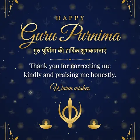 Guru Purnima wishes image: Thank you for correcting me kindly and praising me honestly.