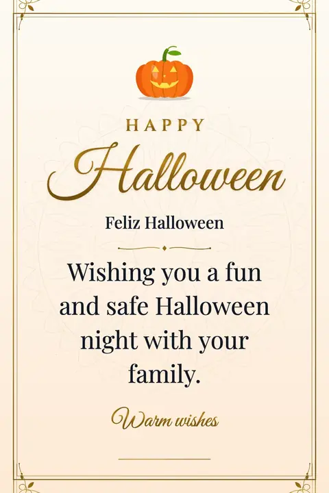 Halloween wishes image: Wishing you a fun and safe Halloween night with your family.