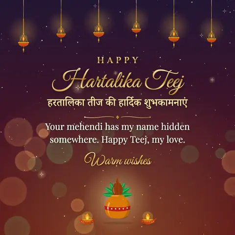 Hartalika Teej wishes image: Your mehendi has my name hidden somewhere. Happy Teej, my love.