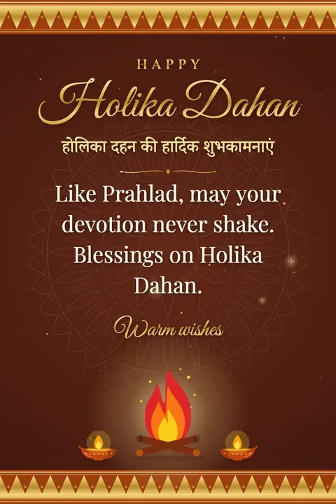Holika Dahan wishes image: Like Prahlad, may your devotion never shake. Blessings on Holika Dahan.