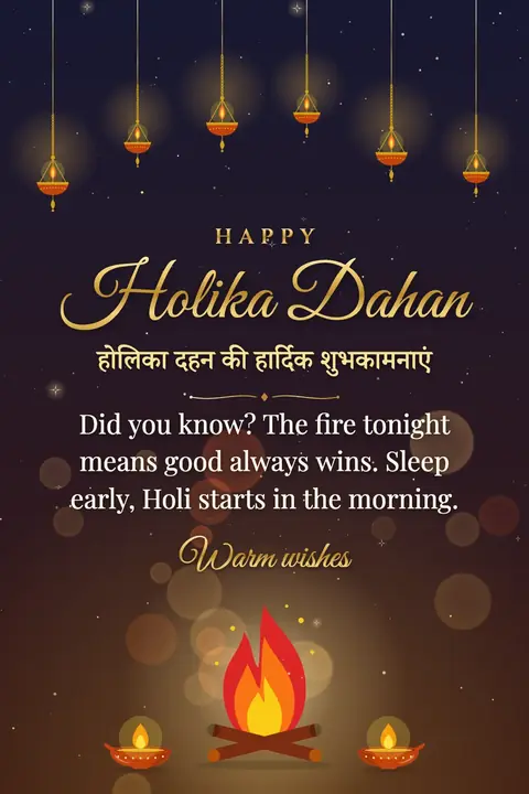 Holika Dahan wishes image: Did you know? The fire tonight means good always wins. Sleep early, Holi starts in the morning.