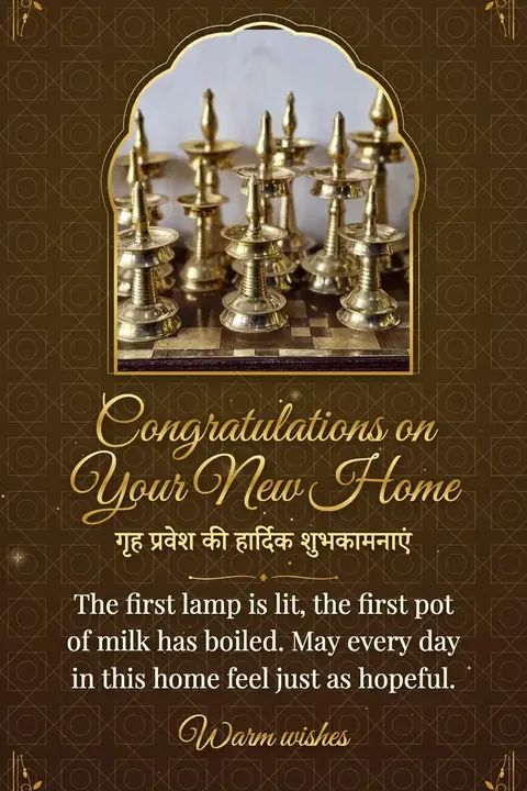 Housewarming wishes image: The first lamp is lit, the first pot of milk has boiled. May every day in this home feel just as hopeful.