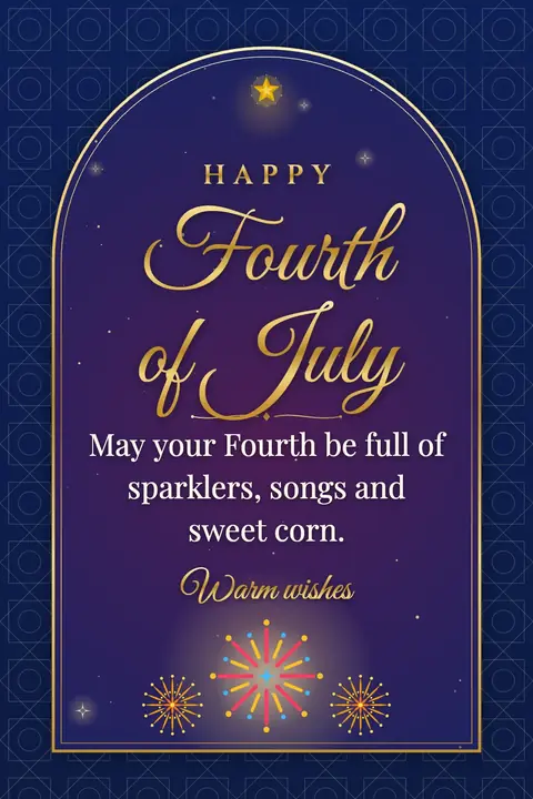 Independence Day (USA) wishes image: May your Fourth be full of sparklers, songs and sweet corn.