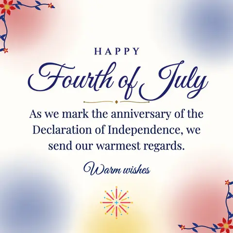 Independence Day (USA) wishes image: As we mark the anniversary of the Declaration of Independence, we send our warmest regards.