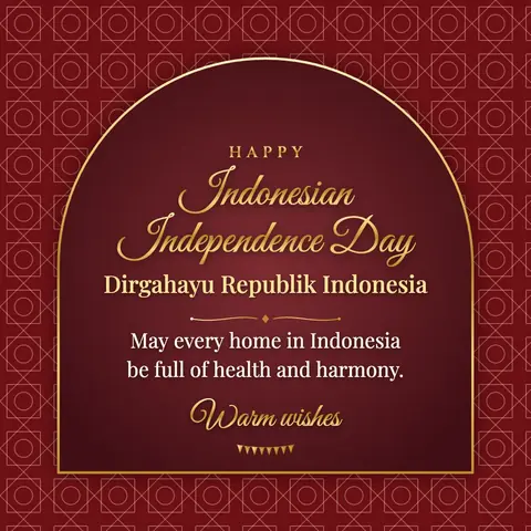 Indonesia Independence Day wishes image: May every home in Indonesia be full of health and harmony.
