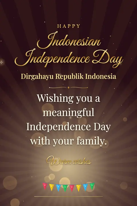 Indonesia Independence Day wishes image: Wishing you a meaningful Independence Day with your family.