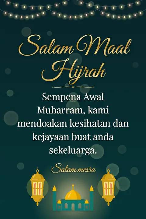 Islamic New Year wishes image: Sempena Awal Muharram, kami mendoakan kesihatan dan kejayaan buat anda sekeluarga.