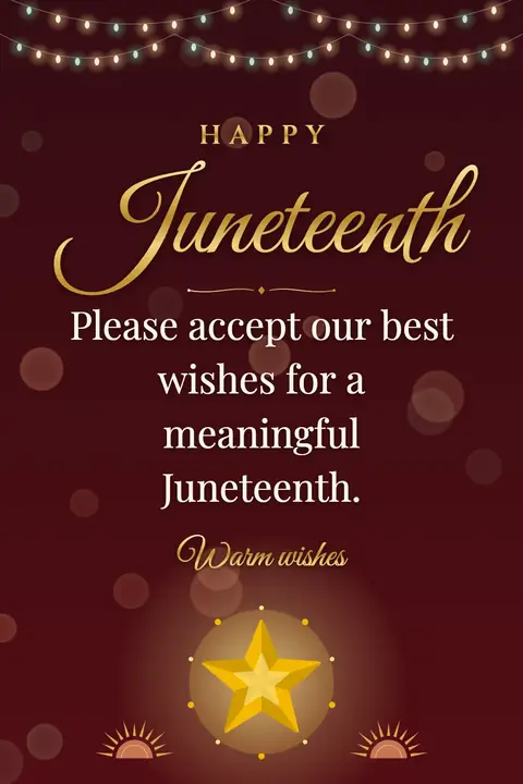 Juneteenth wishes image: Please accept our best wishes for a meaningful Juneteenth.