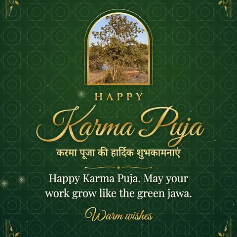 Karma Puja wishes image: Happy Karma Puja. May your work grow like the green jawa.