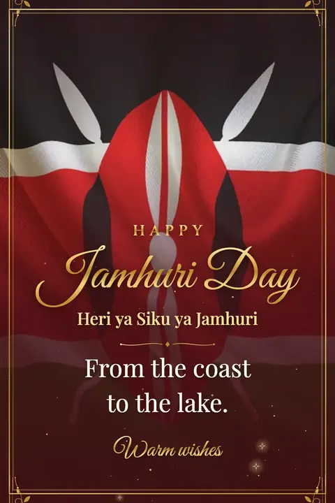 Jamhuri Day (Kenya) wishes image: From the coast to the lake.