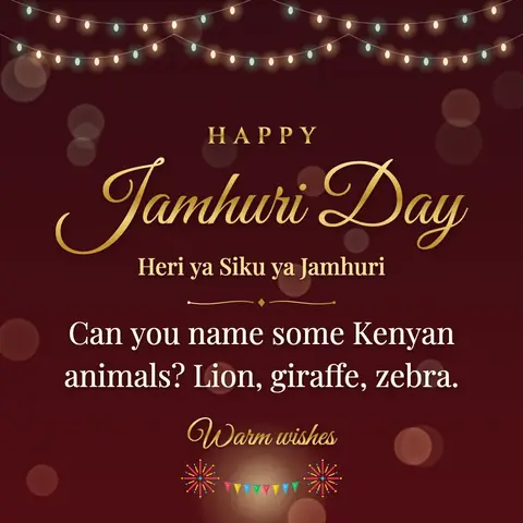 Jamhuri Day (Kenya) wishes image: Can you name some Kenyan animals? Lion, giraffe, zebra.