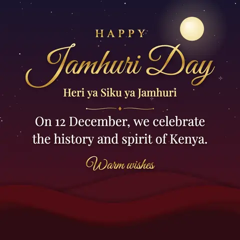 Jamhuri Day (Kenya) wishes image: On 12 December, we celebrate the history and spirit of Kenya.