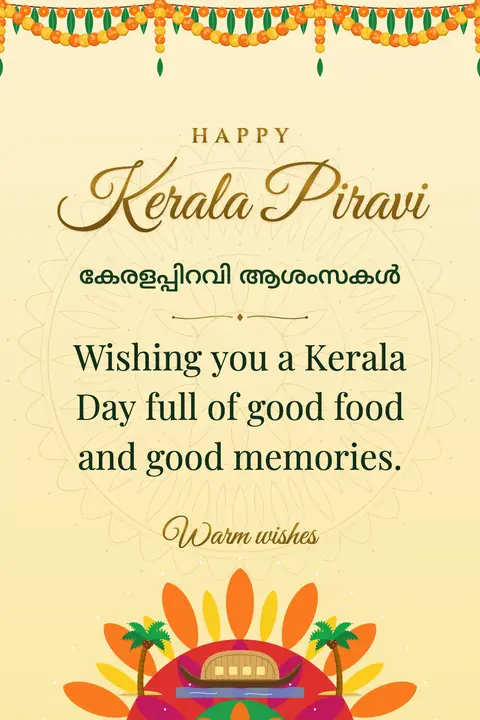 Kerala Piravi wishes image: Wishing you a Kerala Day full of good food and good memories.
