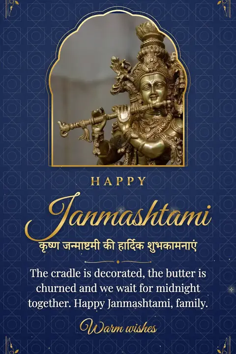 Krishna Janmashtami wishes image: The cradle is decorated, the butter is churned and we wait for midnight together. Happy Janmashtami, family.