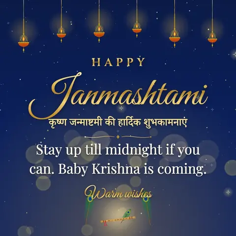 Krishna Janmashtami wishes image: Stay up till midnight if you can. Baby Krishna is coming.