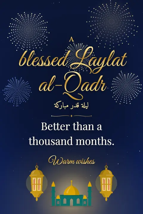Laylat al-Qadr wishes image: Better than a thousand months.