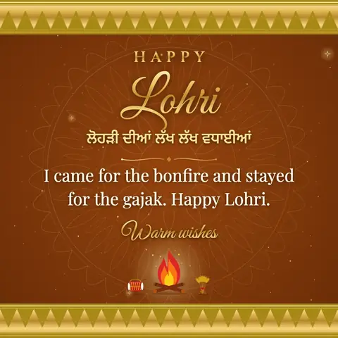Lohri wishes image: I came for the bonfire and stayed for the gajak. Happy Lohri.
