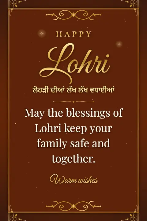 Lohri wishes image: May the blessings of Lohri keep your family safe and together.