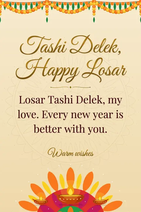 Losar wishes image: Losar Tashi Delek, my love. Every new year is better with you.