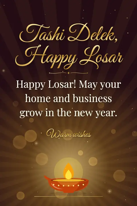 Losar wishes image: Happy Losar! May your home and business grow in the new year.