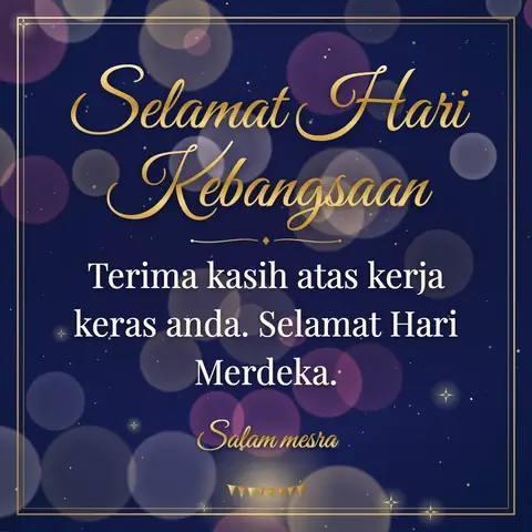 Malaysia National Day (Merdeka) wishes image: Terima kasih atas kerja keras anda. Selamat Hari Merdeka.