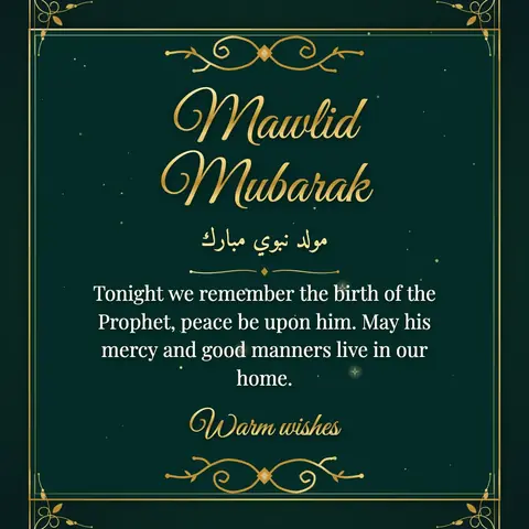 Mawlid wishes image: Tonight we remember the birth of the Prophet, peace be upon him. May his mercy and good manners live in our home.