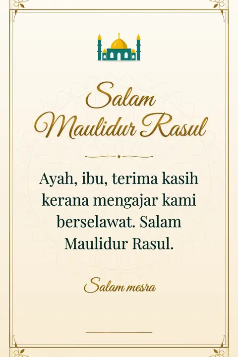 Mawlid wishes image: Ayah, ibu, terima kasih kerana mengajar kami berselawat. Salam Maulidur Rasul.