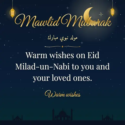 Mawlid wishes image: Warm wishes on Eid Milad-un-Nabi to you and your loved ones.