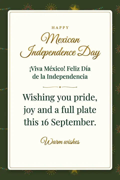 Mexican Independence Day wishes image: Wishing you pride, joy and a full plate this 16 September.