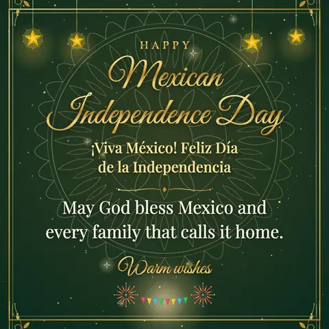 Mexican Independence Day wishes image: May God bless Mexico and every family that calls it home.