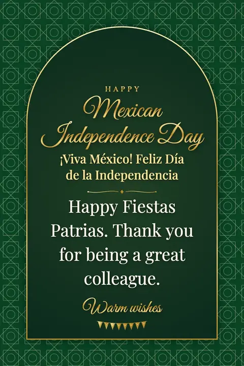 Mexican Independence Day wishes image: Happy Fiestas Patrias. Thank you for being a great colleague.