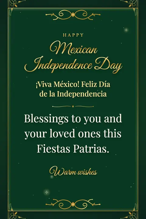 Mexican Independence Day wishes image: Blessings to you and your loved ones this Fiestas Patrias.