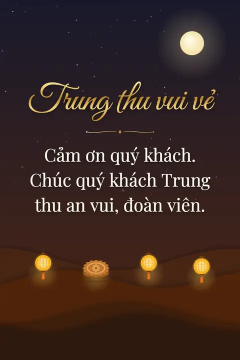 Mid-Autumn Festival wishes image: Cảm ơn quý khách. Chúc quý khách Trung thu an vui, đoàn viên.