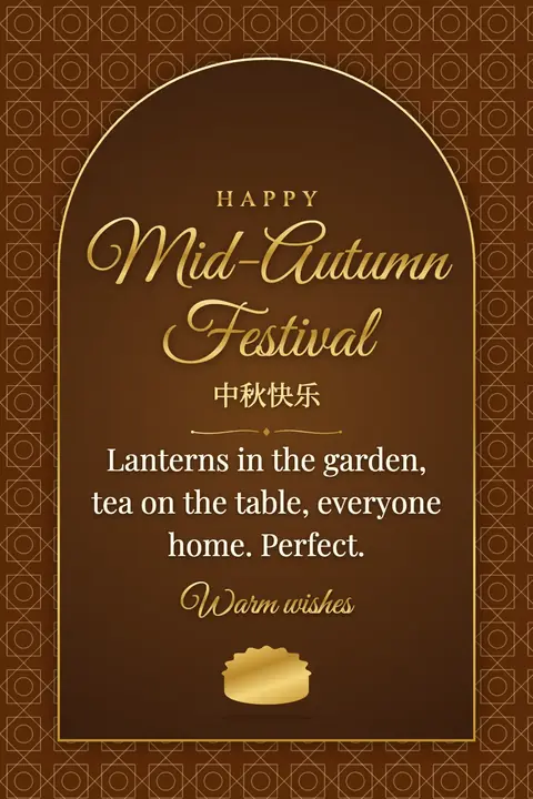 Mid-Autumn Festival wishes image: Lanterns in the garden, tea on the table, everyone home. Perfect.