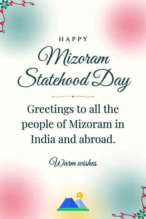 Mizoram Statehood Day wishes image: Greetings to all the people of Mizoram in India and abroad.