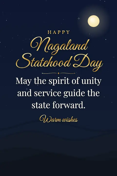 Nagaland Statehood Day wishes image: May the spirit of unity and service guide the state forward.