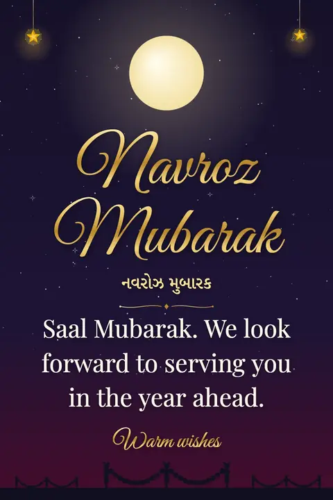 Parsi New Year wishes image: Saal Mubarak. We look forward to serving you in the year ahead.