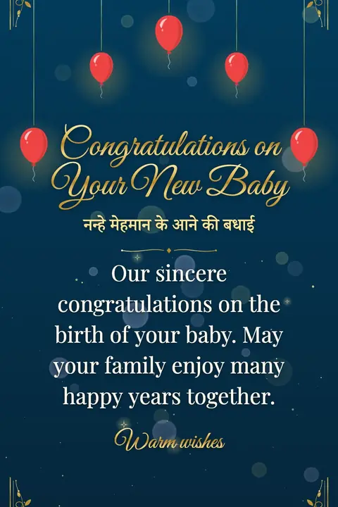 New Baby wishes image: Our sincere congratulations on the birth of your baby. May your family enjoy many happy years together.