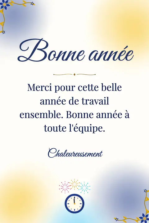 New Year wishes image: Merci pour cette belle année de travail ensemble. Bonne année à toute l'équipe.