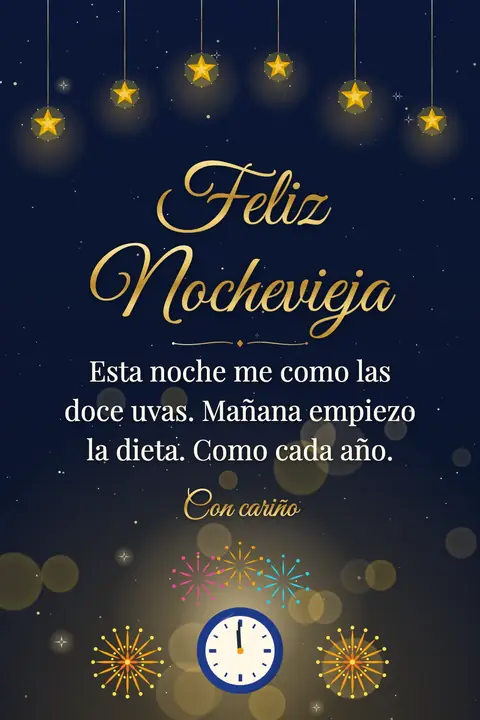 New Year's Eve wishes image: Esta noche me como las doce uvas. Mañana empiezo la dieta. Como cada año.