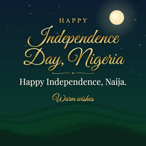 Nigeria Independence Day wishes image: Happy Independence, Naija.