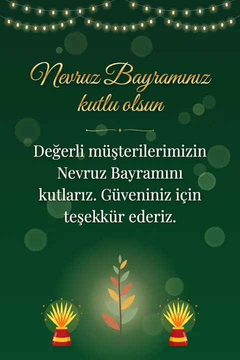 Nowruz wishes image: Değerli müşterilerimizin Nevruz Bayramını kutlarız. Güveniniz için teşekkür ederiz.