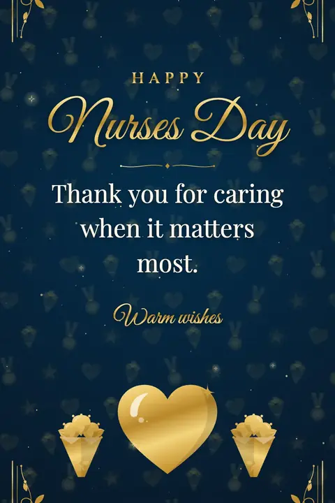 International Nurses Day wishes image: Thank you for caring when it matters most.