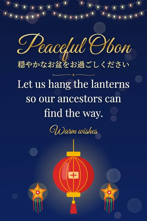 Obon wishes image: Let us hang the lanterns so our ancestors can find the way.