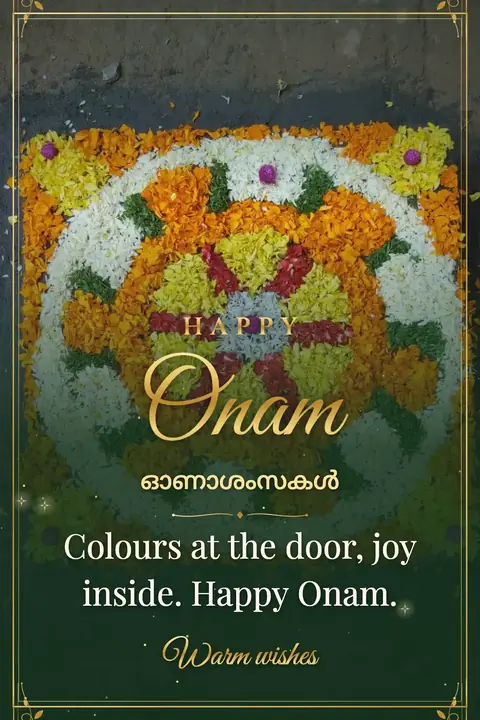 Onam wishes image: Colours at the door, joy inside. Happy Onam.