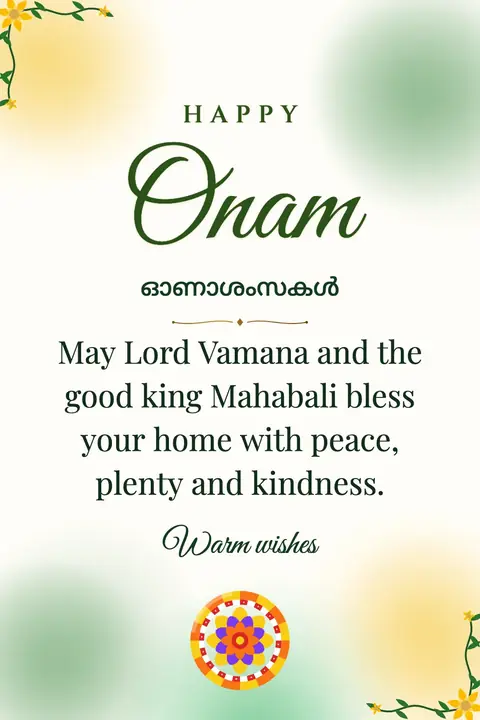 Onam wishes image: May Lord Vamana and the good king Mahabali bless your home with peace, plenty and kindness.